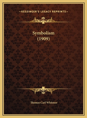 Symbolism (1909) 1169458270 Book Cover