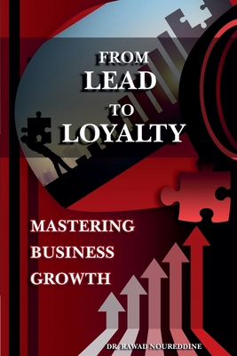 From Lead to Loyalty B0DKVX68VW Book Cover
