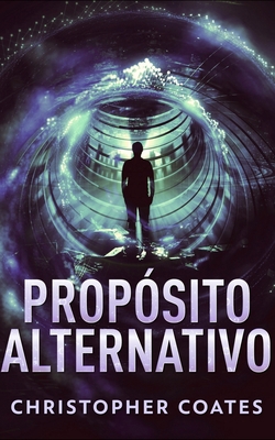 Prop?sito Alternativo [Portuguese] 1034566113 Book Cover