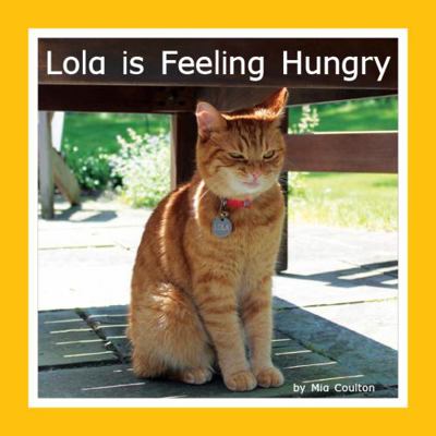 Paperback Lola Is Feeling Hungry Book