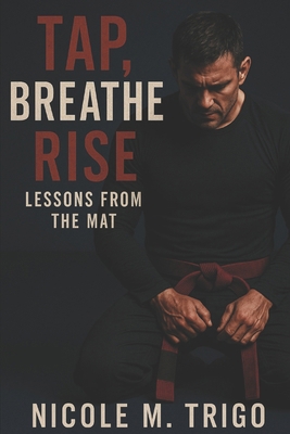 Tap, Breathe, Rise.: Lessons from the Mat B0FVVTBVDB Book Cover