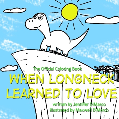 When Longneck Learned to Love: The Official Col... 1590929624 Book Cover