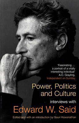 Power, Politics and Culture: Interviews with Ed... 0747574693 Book Cover