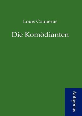 Die Kom?dianten [German] 3954721244 Book Cover