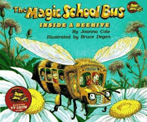 The Magic School Bus Inside a Beehive 0590446843 Book Cover