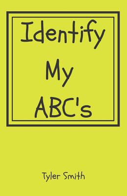 Identify my ABC's 197691468X Book Cover
