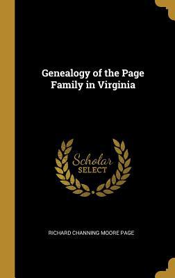 Genealogy of the Page Family in Virginia 0530168359 Book Cover