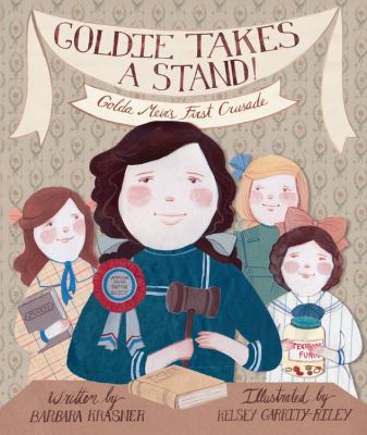 Goldie Takes a Stand: Golda Meir's First Crusade 1467712000 Book Cover
