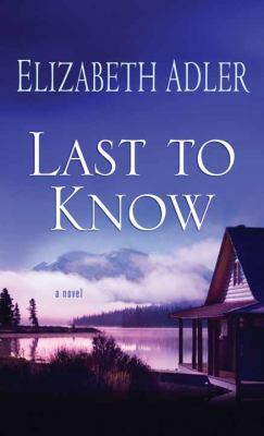 Last to Know [Large Print] 1628992107 Book Cover