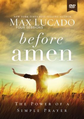 Before Amen Video Study: The Power of a Simple ... 0529123428 Book Cover