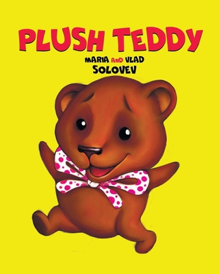 Plush Teddy B095GLNSLJ Book Cover