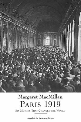 Paris 1919 Six Months That Changed the World 1402556500 Book Cover