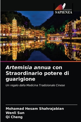 Artemisia annua con Straordinario potere di gua... [Italian] 6203253138 Book Cover