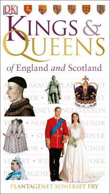 Kings and Queens of England and Scotland 0756688930 Book Cover