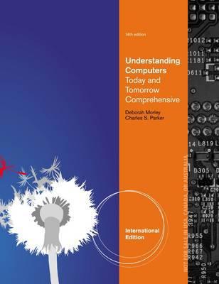 Understanding Computers Today and Tomorrow, Com... 1133190014 Book Cover