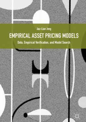 Empirical Asset Pricing Models: Data, Empirical... 3319741918 Book Cover