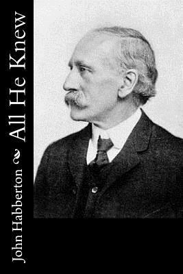 All He Knew 1534658106 Book Cover