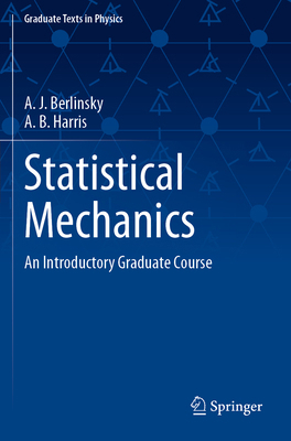 Statistical Mechanics: An Introductory Graduate... 3030281892 Book Cover