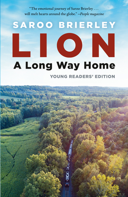 Lion: A Long Way Home Young Readers' Edition 0425291766 Book Cover