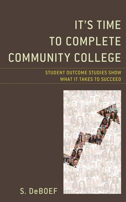 Time to Complete Community College: Student Out... 1475840535 Book Cover