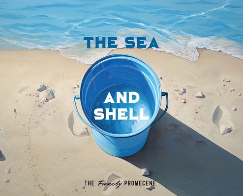 The Sea and Shell B0D4SSQH7L Book Cover
