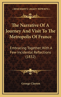 The Narrative Of A Journey And Visit To The Met... 1169089216 Book Cover