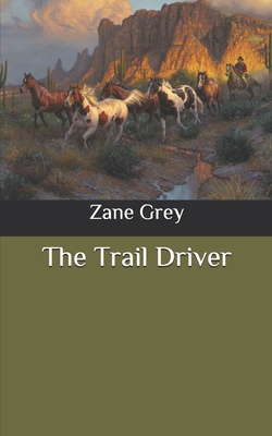 The Trail Driver B086Y5LKP8 Book Cover