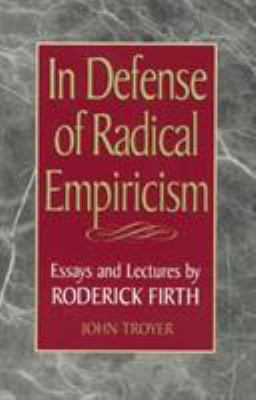 In Defense of Radical Empiricalism: Essays and ... 084768766X Book Cover