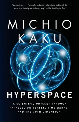 Hyperspace: A Scientific Odyssey Through Parall... B00A2M6TWO Book Cover