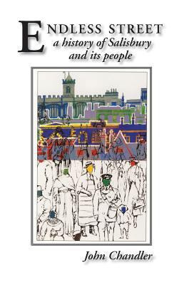 Endless Street: a history of Salisbury and its ... 1906978611 Book Cover