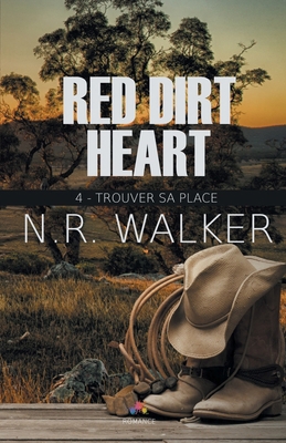 Trouver sa place: Red dirt heart, T4 [French] 2375742982 Book Cover