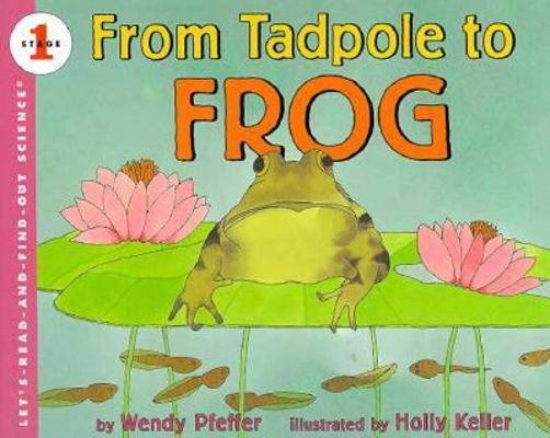 From Tadpole to Frog 0060230444 Book Cover