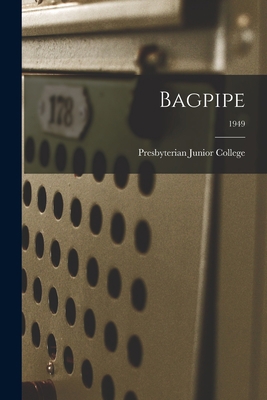 Bagpipe; 1949 1014841704 Book Cover