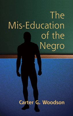 The Mis-Education of the Negro 0486445585 Book Cover