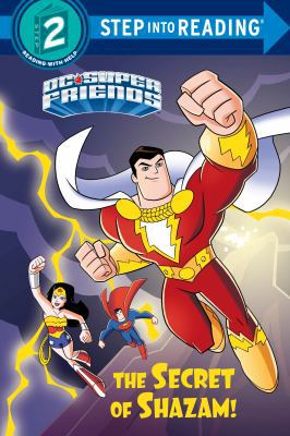 The Secret of Shazam! (DC Super Friends) 0525648526 Book Cover
