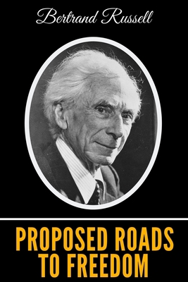 Proposed Roads To Freedom B0848SMRFM Book Cover