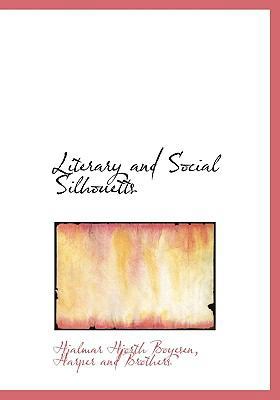 Literary and Social Silhouetts 1140354221 Book Cover