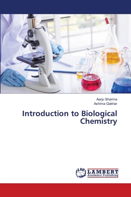 Introduction to Biological Chemistry 6208436877 Book Cover