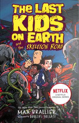 Last Kids on Earth and the Skeleton Road (Last ...            Book Cover