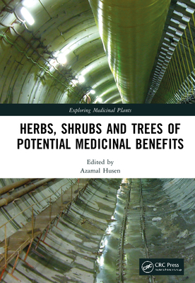 Herbs, Shrubs, and Trees of Potential Medicinal... 1032068787 Book Cover