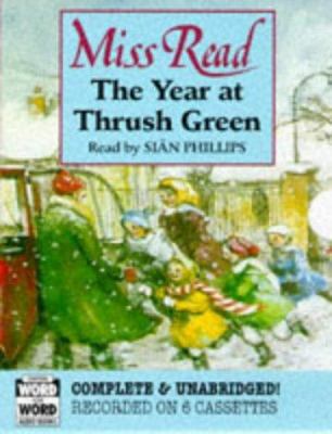 The Year at Thrush Green: A Thrush Green Chronicle 0754075168 Book Cover