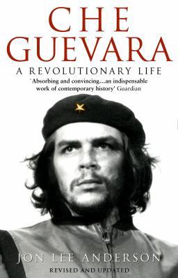 Che Guevara: the definitive portrait of one of ... 0553406647 Book Cover
