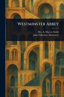 Westminster Abbey 1023153661 Book Cover