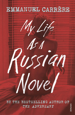 My Life as a Russian Novel 1784705810 Book Cover