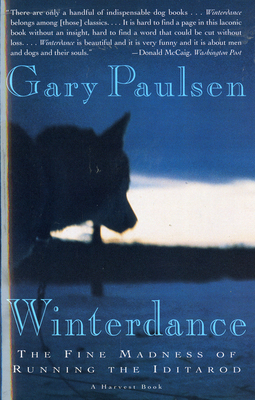 Winterdance: The Fine Madness of Running the Id... 0156001454 Book Cover