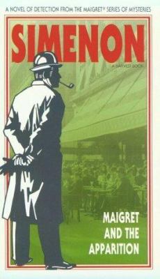 Maigret and the Apparition 0156551276 Book Cover