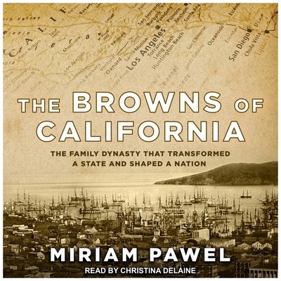 The Browns of California: The Family Dynasty Th... B08ZBPK38K Book Cover