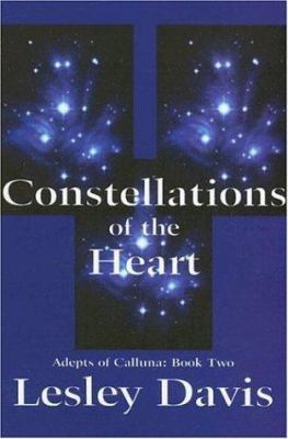 Constellations of the Heart (The Adepts of Call... 1883573262 Book Cover