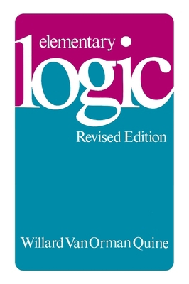 Elementary Logic: Revised Edition 0674244516 Book Cover