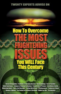 How to Overcome the Most Frightening Issues You... 0982323573 Book Cover